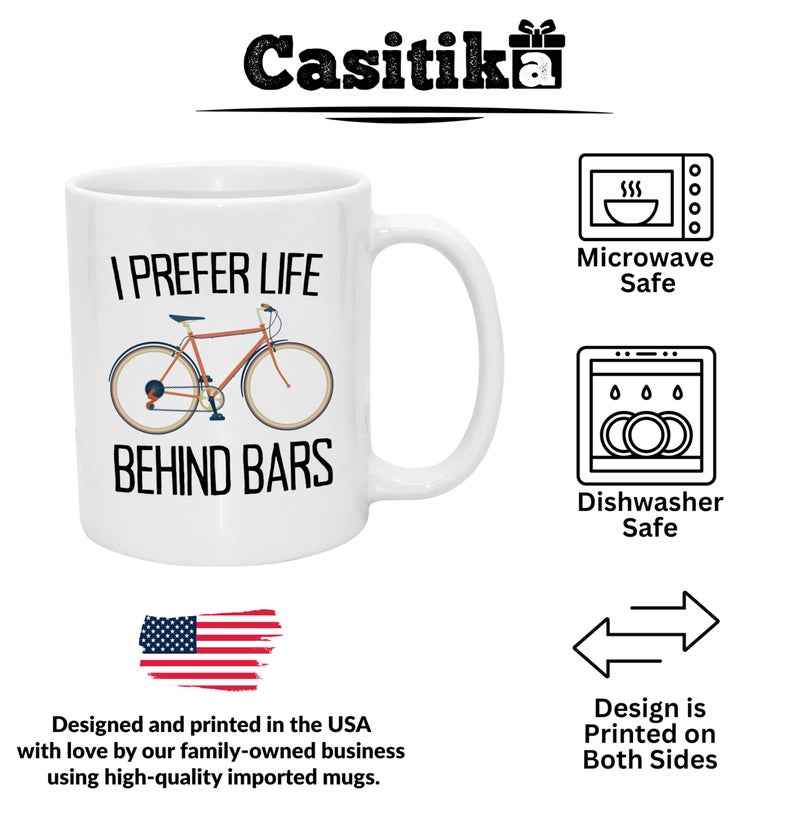 Casitika Cycling Gifts for Men and Women. I Prefer Life Behind Bars. Humorous Bicycle Novelty 11 oz Mug. Gift idea for Bike Enthusiasts. - Image 3